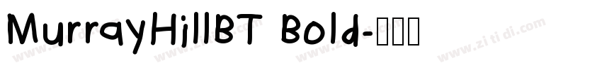 MurrayHillBT Bold字体转换